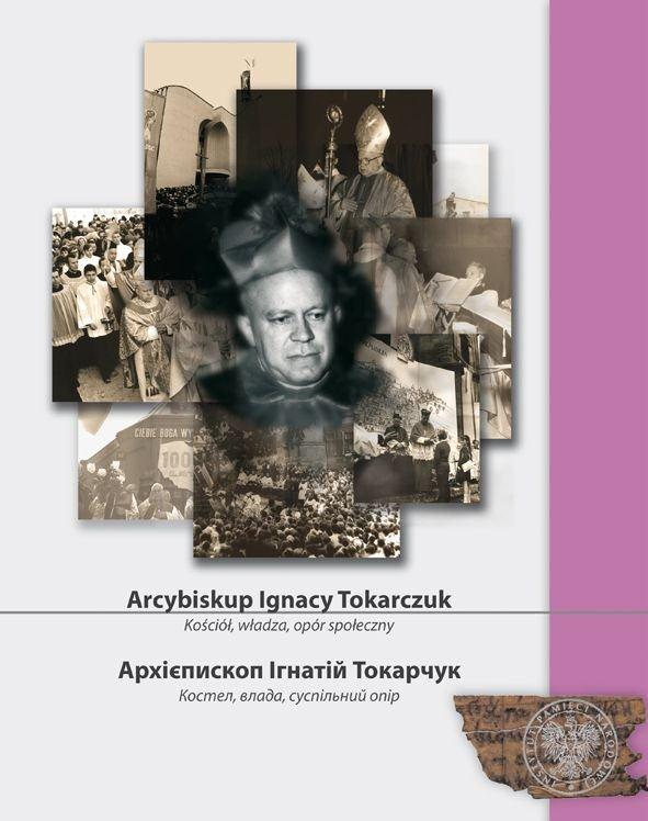 Exhibition "Archbishop Ignacy Tokarczuk - church, government, social resistance" Exhibition "Archbishop Ignacy Tokarczuk - church, government, social resistance"