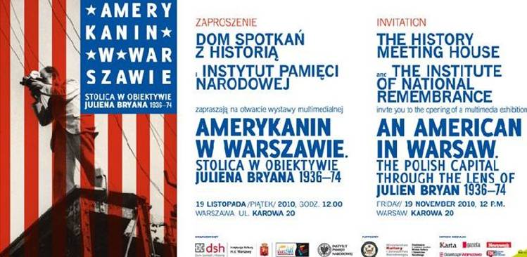 "An American in Warsaw. The capital through the lens of Julien Bryan 1936–1974 ” exhibition poster