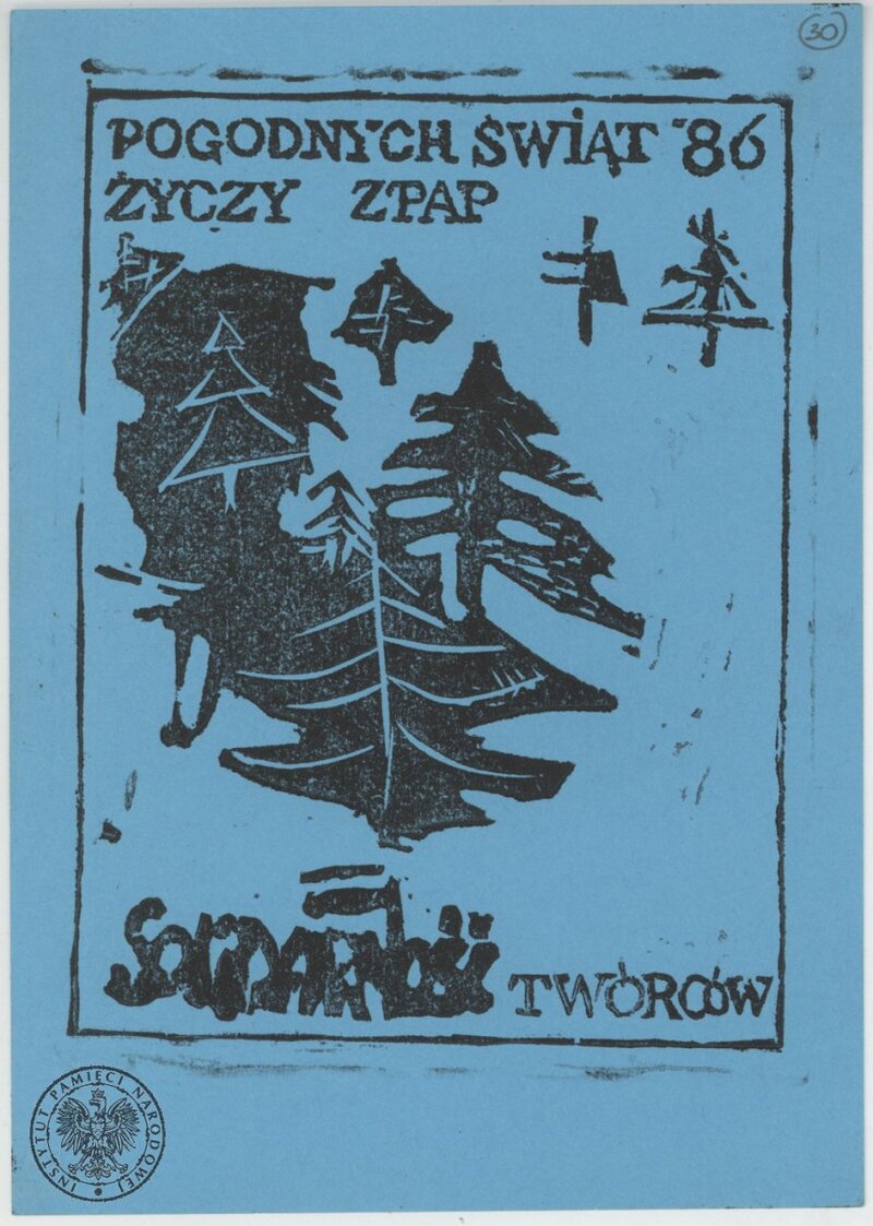A IPN Ki 288/104 [k. 30] – Christmas card „Pogodnych Świąt 1986 Życzy ZPAP Solidarność Twórców ”. Mirosława i Czesław Janik's private donation