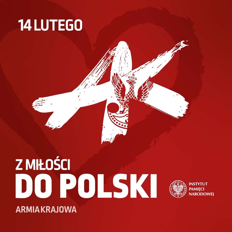 „Armia Krajowa z miłości do Polski”